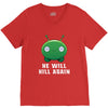 He Will Kill Again V-Neck Tee
