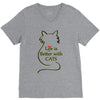 life is better with cats V-Neck Tee