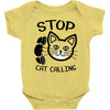 stop cat calling Baby Onesie