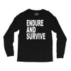 endure survive Long Sleeve Shirts