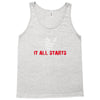 it all starts Tank Top