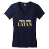 yes we catan Women's V-Neck T-Shirt