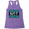 science not silence Racerback Tank