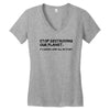 stop destroying our planet it's where i keep all my stuff geek tee shi Women's V-Neck T-Shirt