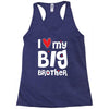 I Love My Big Brother Racerback Tank