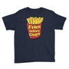 fries before guys Youth Tee