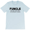 Funcle Like Dad, Only Cooler T-Shirt