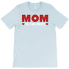 mom is the best T-Shirt