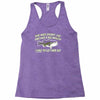 she was short, fat and had a big mouth! Racerback Tank
