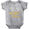 drink beer 3 days a week Baby Bodysuit