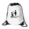 will you love me Drawstring Bags