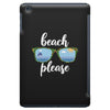 Beach Please iPad Mini