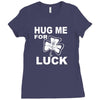 hug me for luck Ladies Fitted T-Shirt