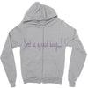 don't be afraid Zipper Hoodie