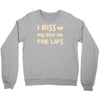 i kiss my dog on the lips Crewneck Sweatshirt