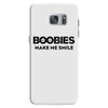 boobies make me smile Samsung Galaxy S7