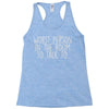 worst person ever Racerback Tank