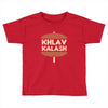 khlav kalash Toddler T-shirt