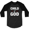 Child of God 3/4 Sleeve Shirt