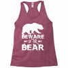 Beware Of The Bear Racerback Tank