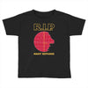 r.i.p Toddler T-shirt