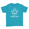 The best teachers are born in February Youth Tee