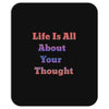 life is all Mousepad