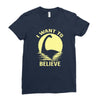 believe in nessie Ladies Fitted T-Shirt