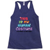 This Is My Human Costume I'm Really A Unicorn Racerback Tank