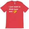 i just want to drink beer and brick T-Shirt