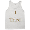 i tried Tank Top