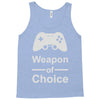 weapon of choice, gaming Tank Top