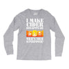 funny i make cider disappear, ideal gift or birthday present. Long Sleeve Shirts