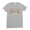 Brown Suga Babe Ladies Fitted T-Shirt
