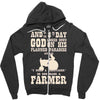 the 8th day god made farmers Zipper Hoodie