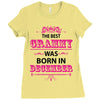 The Best Grammy Was Born In December Ladies Fitted T-Shirt