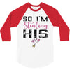 i stole her heart 3/4 Sleeve Shirt