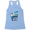 WTF! WİTH THE FAMILY Racerback Tank