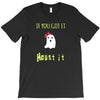 haunt it T-Shirt