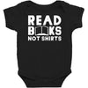 read books not shirts Baby Bodysuit