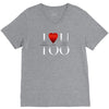 I Love U Too V-Neck Tee
