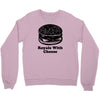 royale with cheese Crewneck Sweatshirt