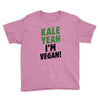 Kale Yeah I'm Vegan! Youth Tee