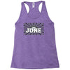 legends are born in june Racerback Tank