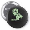 alien believe space sci fi ufo nerd Pin-back button