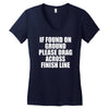 if found on ground please drag across finish line Women's V-Neck T-Shirt