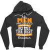 all men are created equal but only the best are born in october Zipper Hoodie