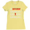 be different Ladies Fitted T-Shirt