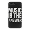 music is the answer iPhone 7 Plus Case
