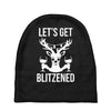 let's get blitzened 1 Baby Beanies